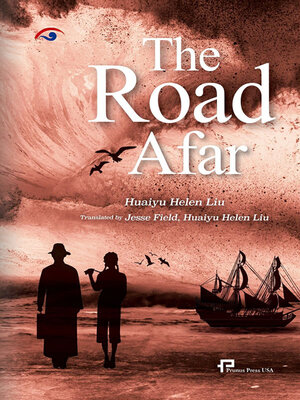 cover image of The Road Afar, Volume 1 (《远道苍苍·上》英文版)
